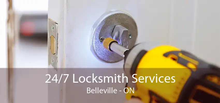 24/7 Locksmith Services Belleville - ON