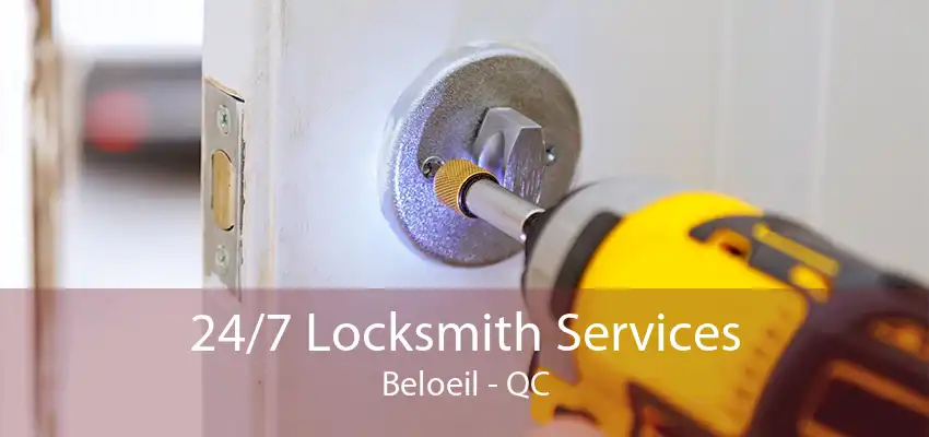 24/7 Locksmith Services Beloeil - QC