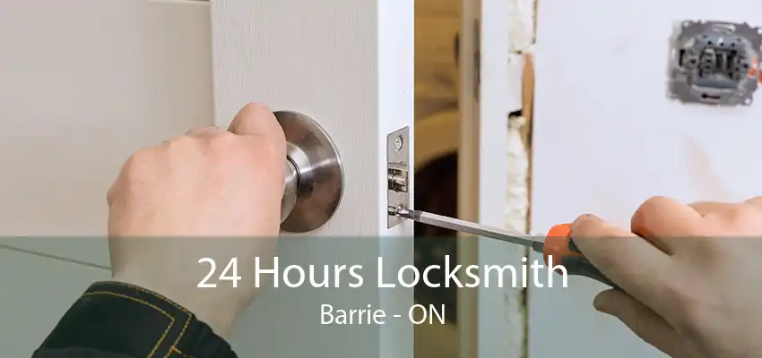 24 Hours Locksmith Barrie - ON