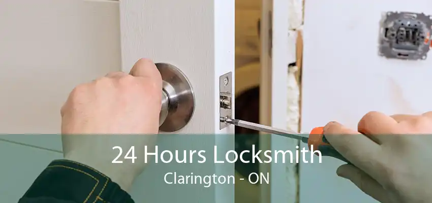 24 Hours Locksmith Clarington - ON