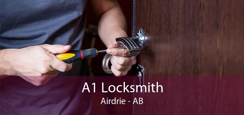 A1 Locksmith Airdrie - AB