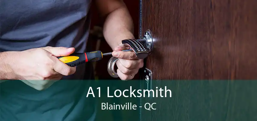 A1 Locksmith Blainville - QC