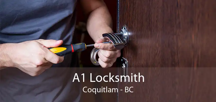 A1 Locksmith Coquitlam - BC