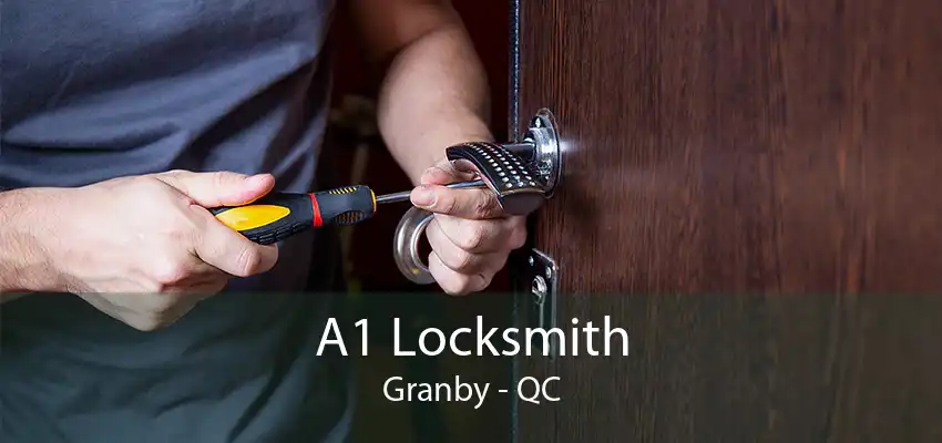 A1 Locksmith Granby - QC