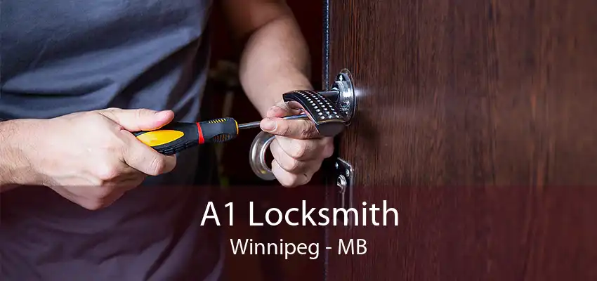 A1 Locksmith Winnipeg - MB