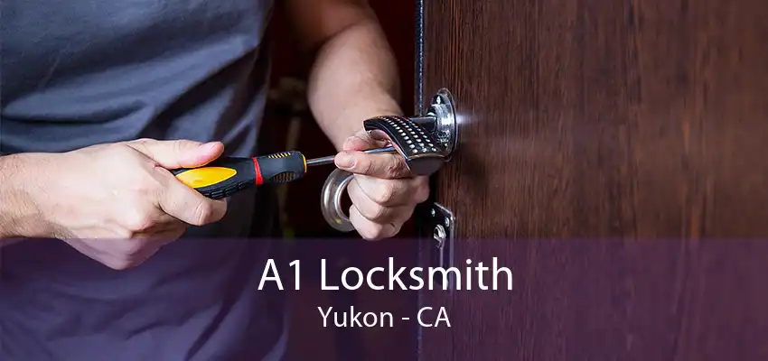 A1 Locksmith Yukon - CA