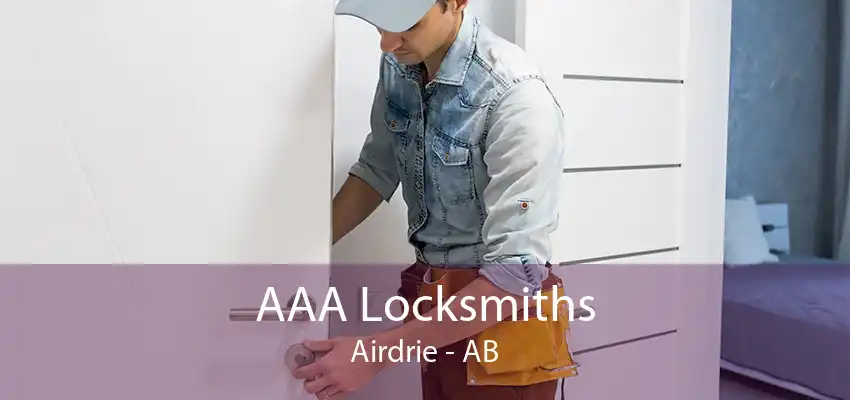 AAA Locksmiths Airdrie - AB