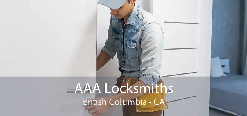 AAA Locksmiths British Columbia - CA