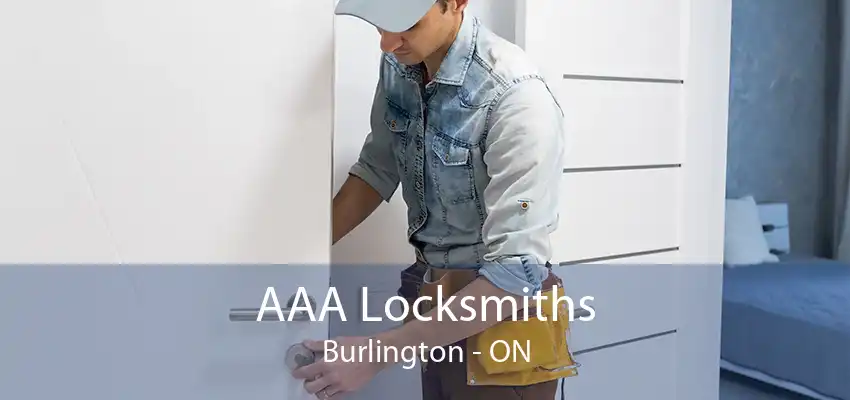 AAA Locksmiths Burlington - ON