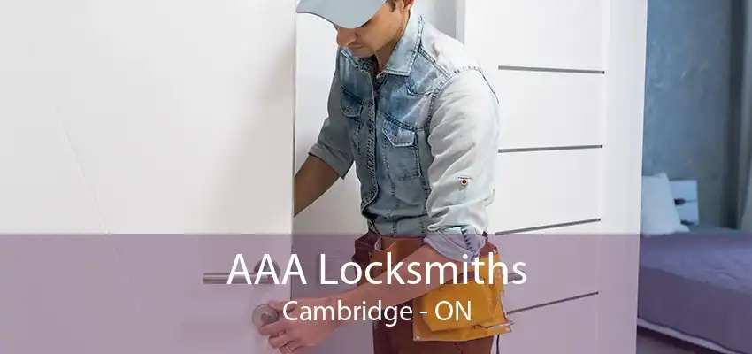 AAA Locksmiths Cambridge - ON