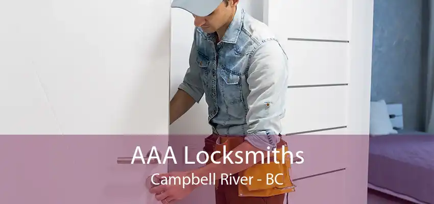 AAA Locksmiths Campbell River - BC