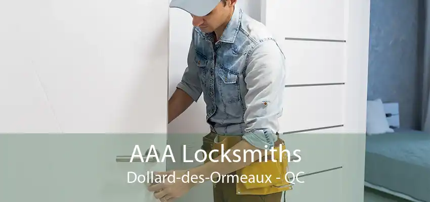 AAA Locksmiths Dollard-des-Ormeaux - QC