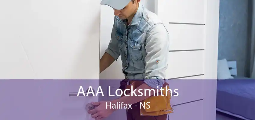 AAA Locksmiths Halifax - NS