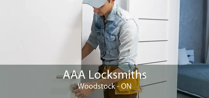 AAA Locksmiths Woodstock - ON