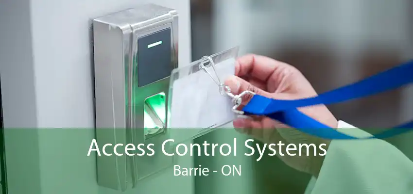 Access Control Systems Barrie - ON