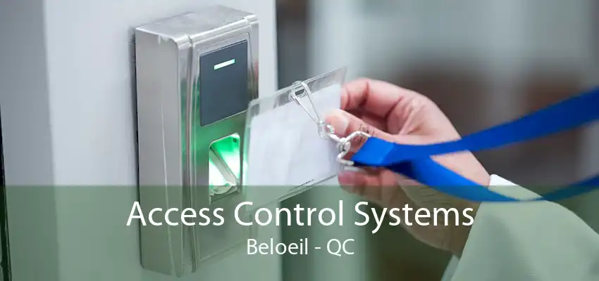 Access Control Systems Beloeil - QC