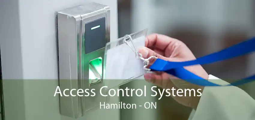 Access Control Systems Hamilton - ON