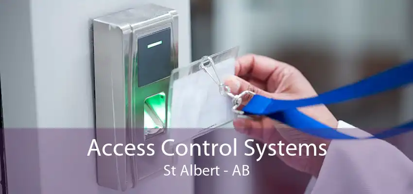 Access Control Systems St Albert - AB