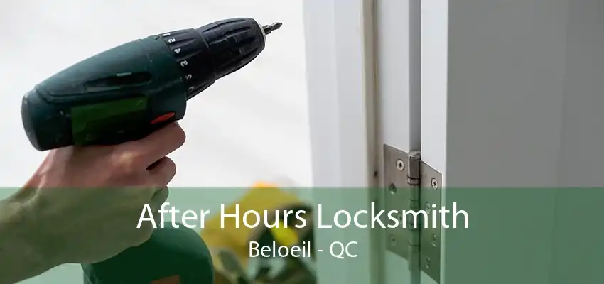 After Hours Locksmith Beloeil - QC