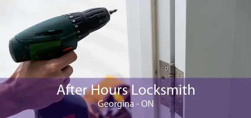 After Hours Locksmith Georgina - ON