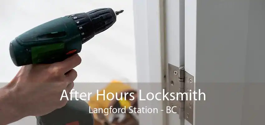 After Hours Locksmith Langford Station - BC