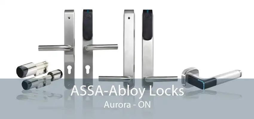 ASSA-Abloy Locks Aurora - ON