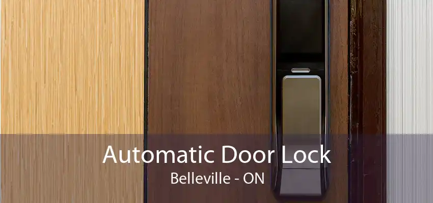 Automatic Door Lock Belleville - ON