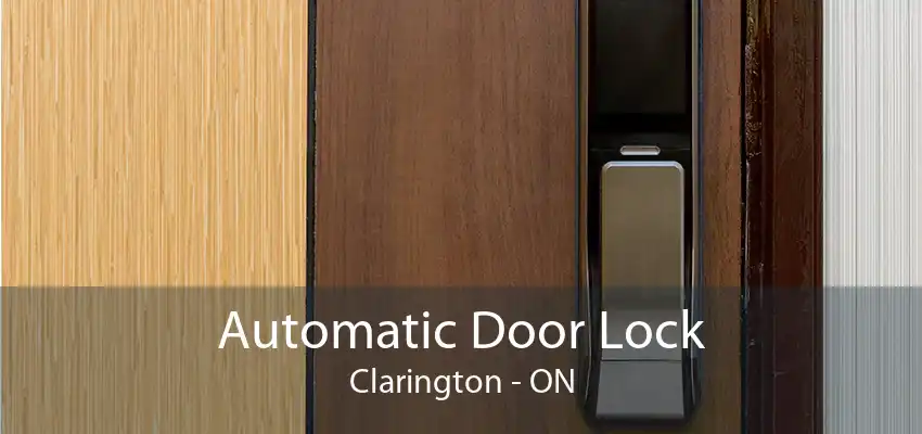 Automatic Door Lock Clarington - ON