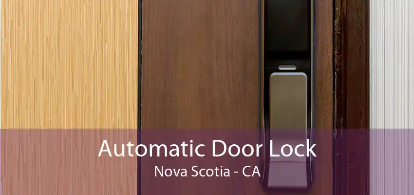 Automatic Door Lock Nova Scotia - CA