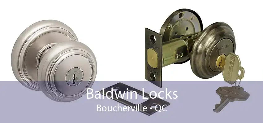 Baldwin Locks Boucherville - QC