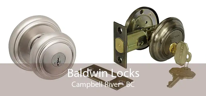 Baldwin Locks Campbell River - BC