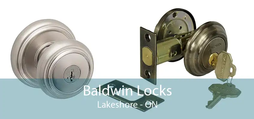 Baldwin Locks Lakeshore - ON