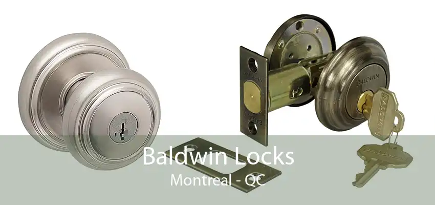 Baldwin Locks Montreal - QC