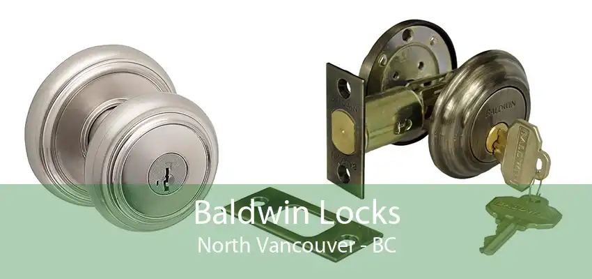 Baldwin Locks North Vancouver - BC