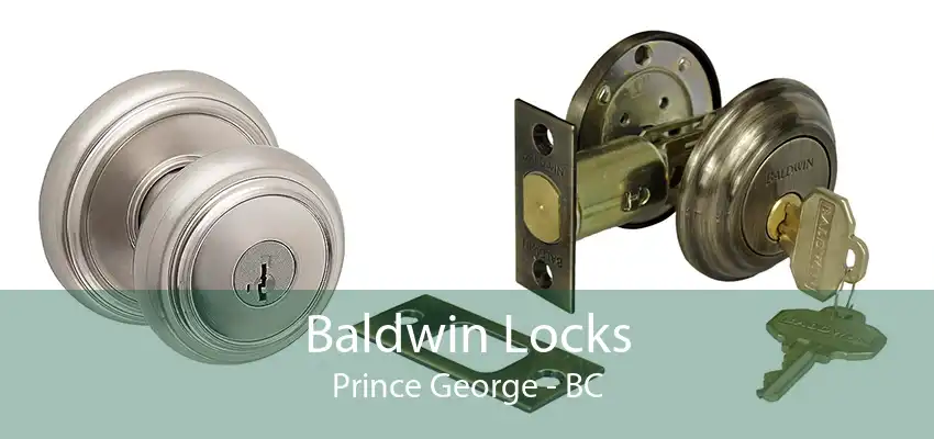 Baldwin Locks Prince George - BC