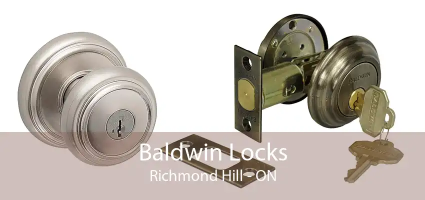 Baldwin Locks Richmond Hill - ON