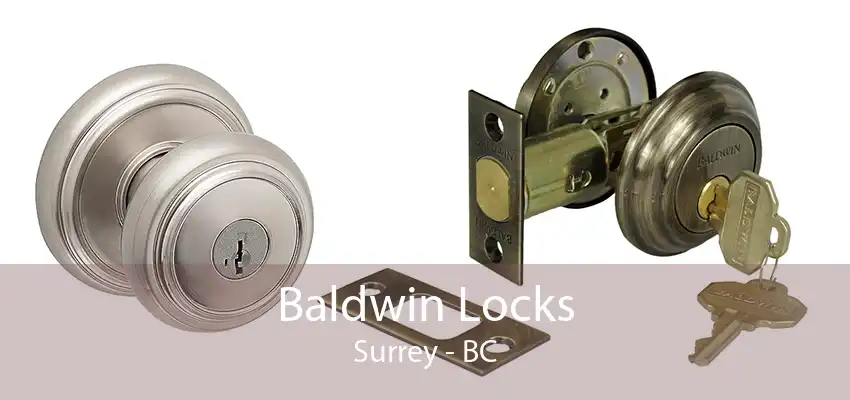 Baldwin Locks Surrey - BC