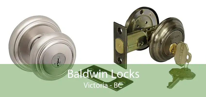 Baldwin Locks Victoria - BC