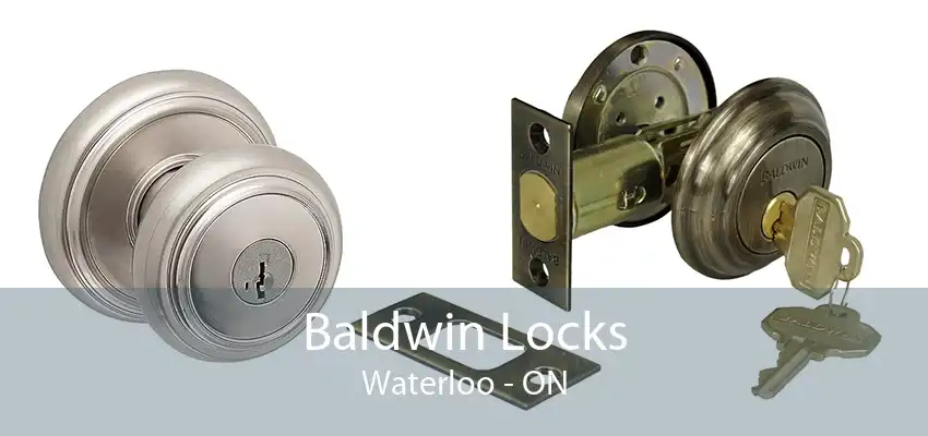 Baldwin Locks Waterloo - ON