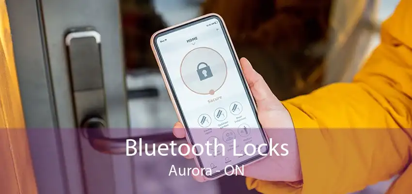 Bluetooth Locks Aurora - ON