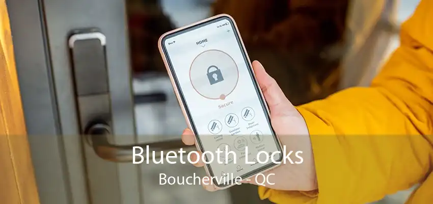 Bluetooth Locks Boucherville - QC