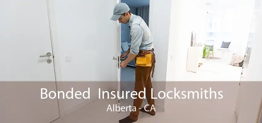 Bonded  Insured Locksmiths Alberta - CA