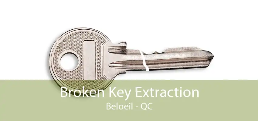 Broken Key Extraction Beloeil - QC