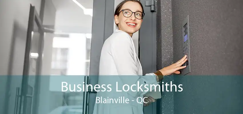 Business Locksmiths Blainville - QC