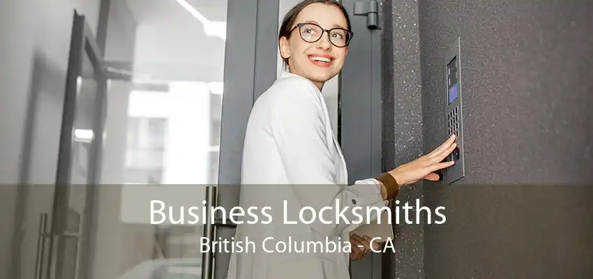 Business Locksmiths British Columbia - CA