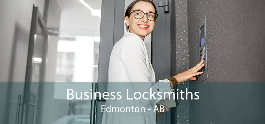 Business Locksmiths Edmonton - AB