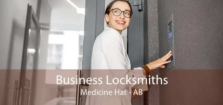 Business Locksmiths Medicine Hat - AB