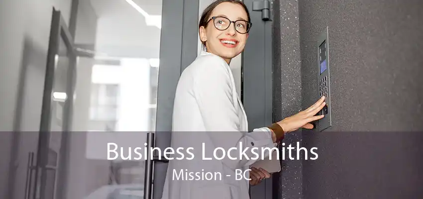 Business Locksmiths Mission - BC