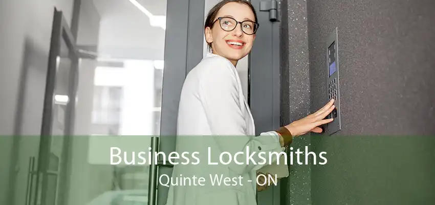 Business Locksmiths Quinte West - ON