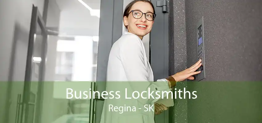 Business Locksmiths Regina - SK